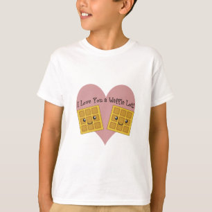 I Love You a Waffle Lot! T-Shirt