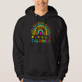 I Love You All Class Dismissed Leopard Last Day Of Hoodie