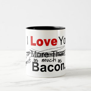 I Love You Almost As Much As Bacon Two-Tone Coffee Mug