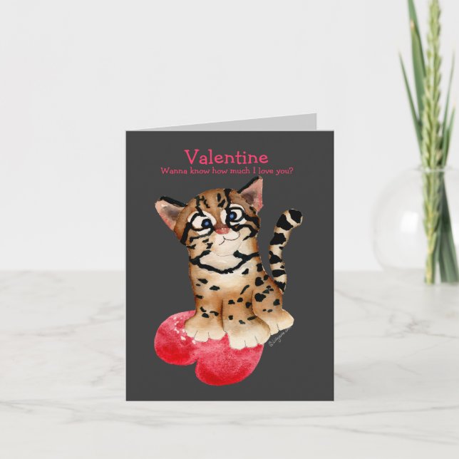 I Love You An Ocelot Dark Valentine Card (Front)