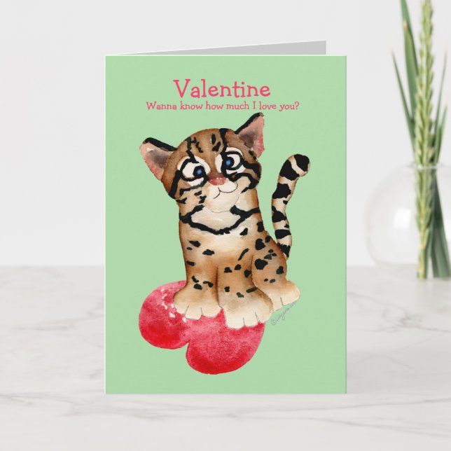 I Love You An Ocelot Valentine Green Card (Front)