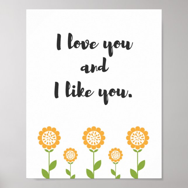 I love you and I like you | Quote Poster (Front)