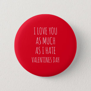 59+ Funny Anti Valentines Day Quotes Gifts on Zazzle CA