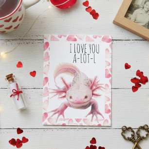 I Love You Axolotl  Postcard