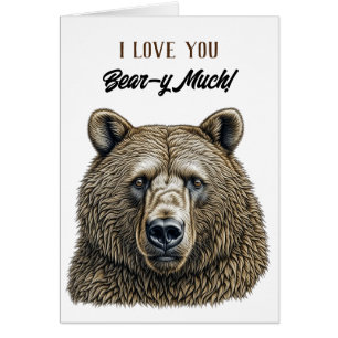 I Love You Bear-y Much Romantic Flirty