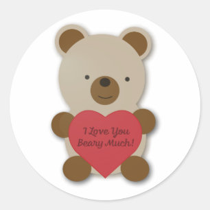 I Love You Beary Much Cute Teddy Bear Classic Round Sticker