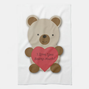 I Love You Beary Much Cute Teddy Bear Kitchen Towel