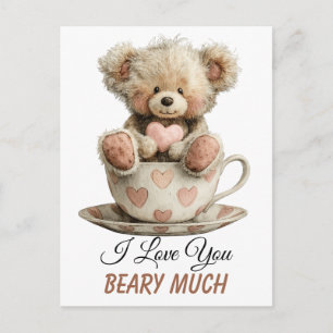 I Love You Beary Much In Cup Postcard