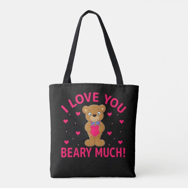 I Love You Beary Much Teddy Bear Tote Bag (Back)