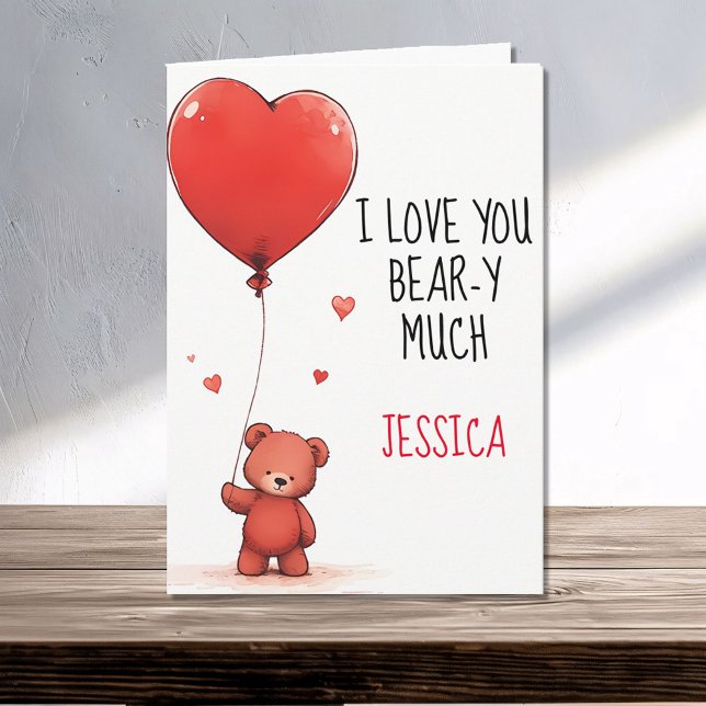 I Love you Beary Much Teddy Bear Valentine Name Card (Creator Uploaded)