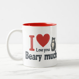 I Love you Beary much Two-Tone Coffee Mug