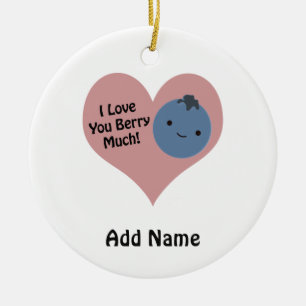 I love you berry much blueberry ceramic ornament