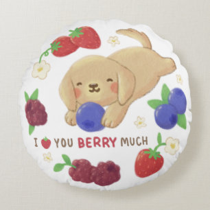I Love You Berry Much: Cute Dog with Berries Round Pillow