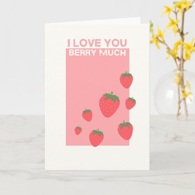 I Love You Berry Much Cute Romantic Card (Yellow Flower)
