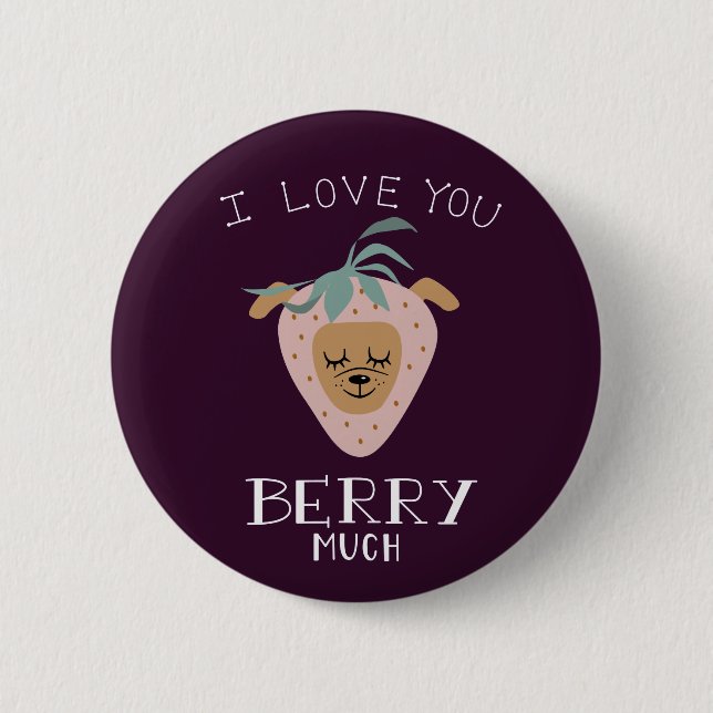 I Love You BERRY Much | Funny Dog Pun Drawing 2 Inch Round Button (Front)