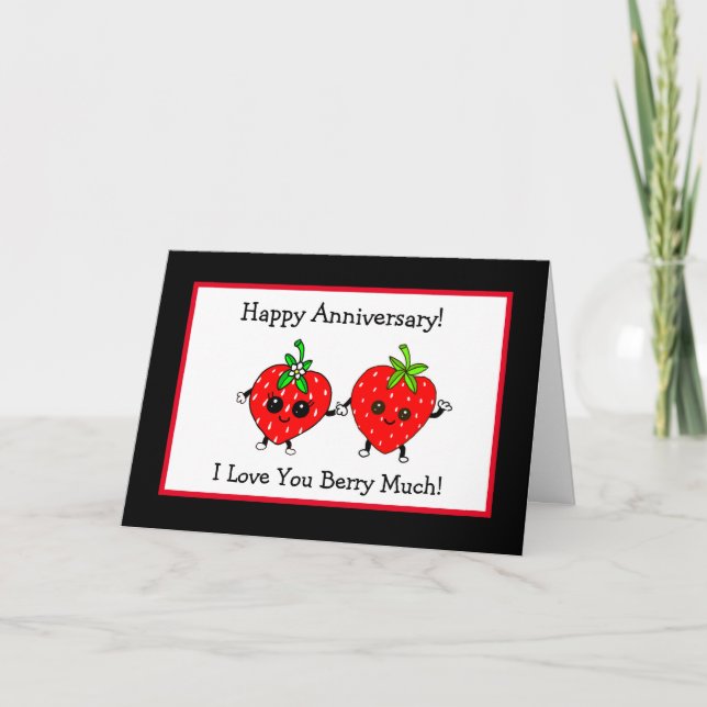 I Love You Berry Much Happy Anniversary Card (Front)