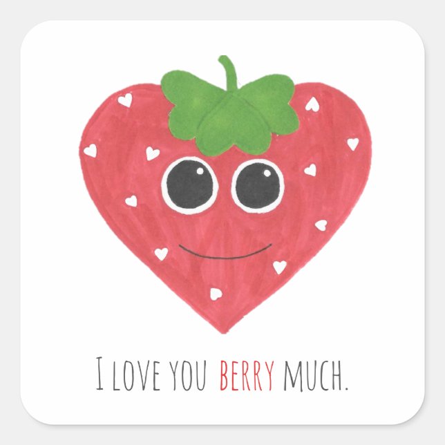 I Love You Berry Much Strawberry Sticker (Front)