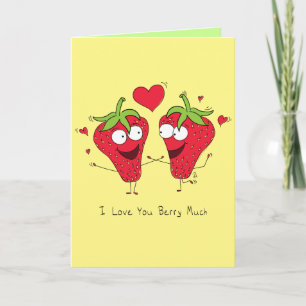 I Love You Berry Much - Valentine's Greeting Card