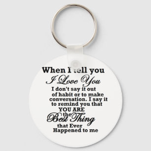 I love you, best thing ever! keychain