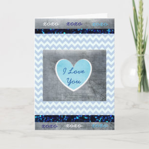 'I Love You" Blue and Grey Masculine Card