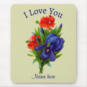 I Love You Blue Iris Flower Bouquet Personalized Mouse Pad