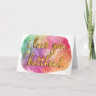 i love you, butthead card