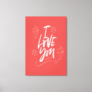 I Love You Canvas Print
