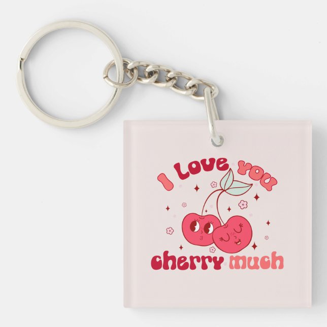 I Love You Cherry Much | Cute & Punny Cherry Keychain (Front)