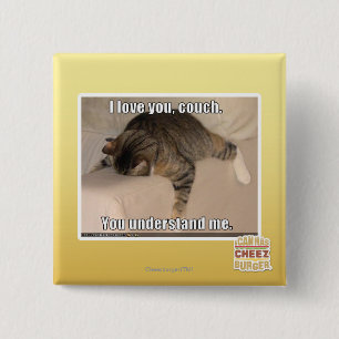 I love you, couch. 2 inch square button