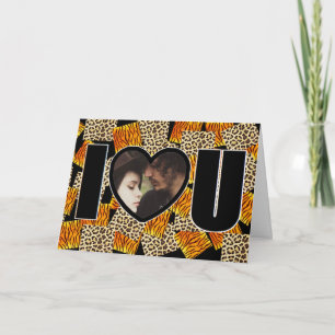 I Love You Custom Photos Leopard and Tiger Print Card
