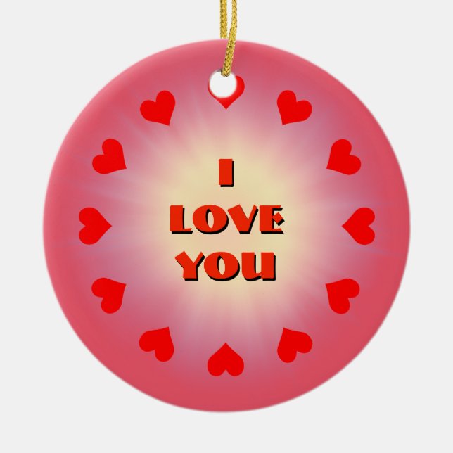 I love you (customizable) ceramic ornament (Front)