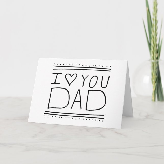 I Love You Dad // Cute Father's Day Handwritten Card (Front)