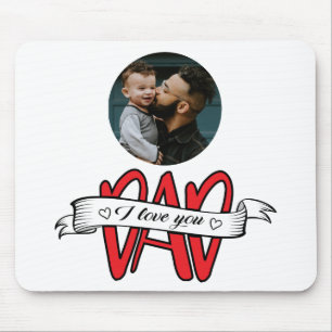 I Love You Dad Fathers Day Mouse Pad