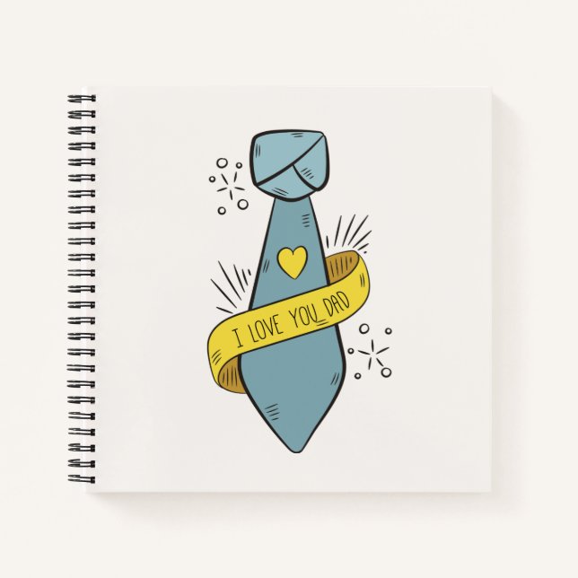 I Love You Dad Father's Day | Notebook (Front)