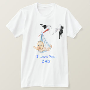 I Love You Dad Fun Stork Carrying Baby - Add Text T-Shirt
