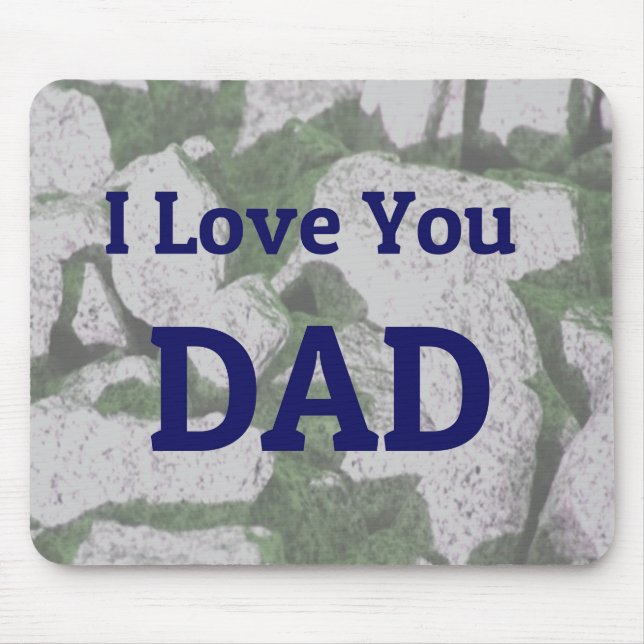 I Love You DAD mouse pad (Front)