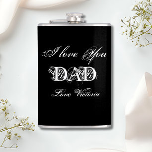 'I Love You Dad' Personalized Black White & Silver Hip Flask