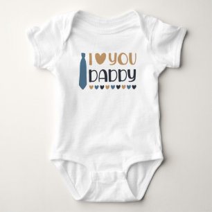 I Love You Daddy Baby Bodysuit