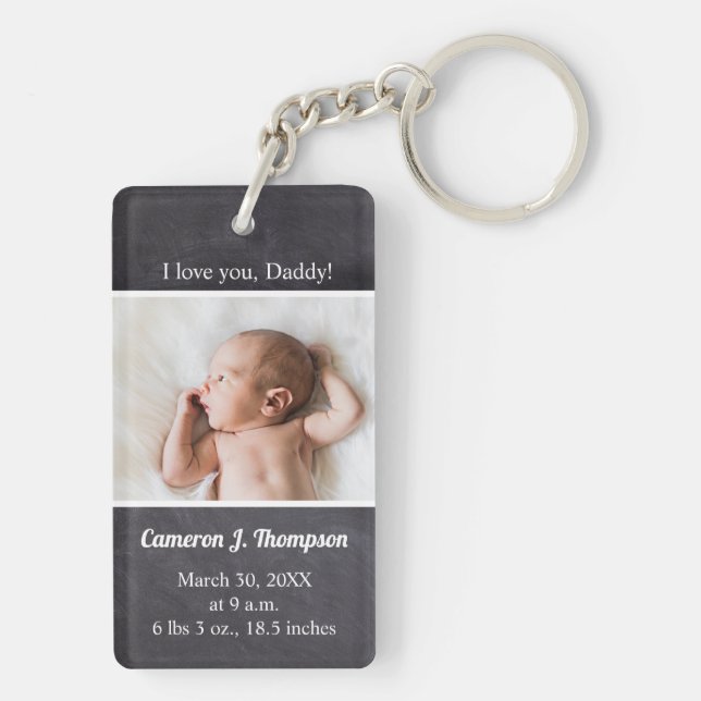 I love you Daddy Custom baby Photo Name birth stat Keychain (Back)
