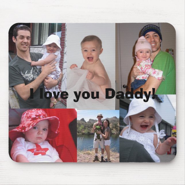 I love you Daddy! Mouse Pad (Front)