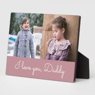 I Love You Daddy Pink Script 2 Photo Collage Plaque