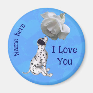 I Love You Dalmatian Puppy Rose Personalized Magnet