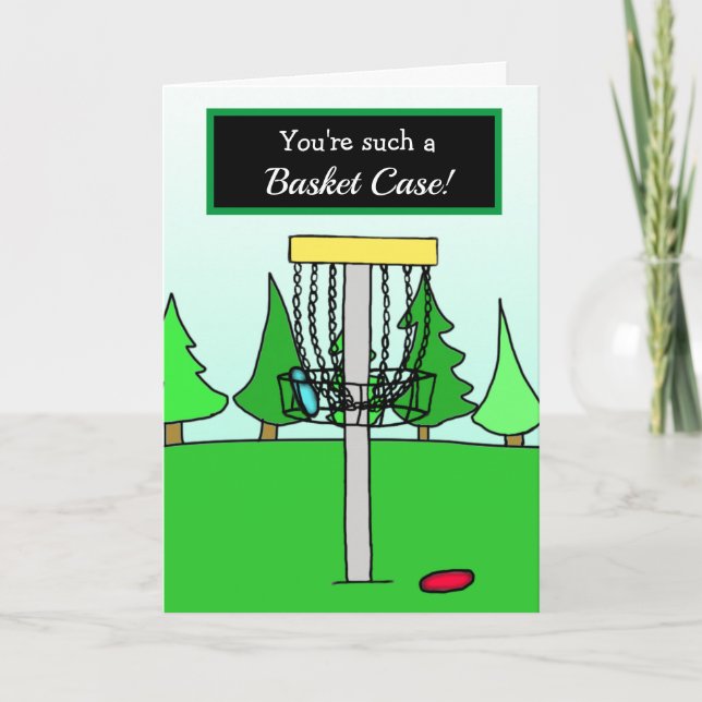 I Love You, Disc Golf Humour, Basket Case Card (Front)
