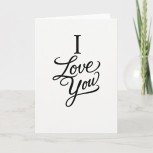 I Love You Elegant Script Card