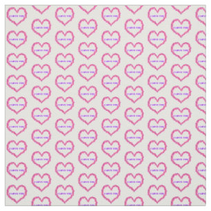 I Love You Fabric White Background