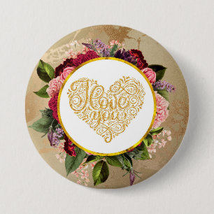 I Love You Fancy Golden Heart with Floral Frame 3 Inch Round Button