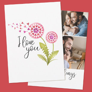 I love You Floral Dandelion Photo Valentines Day Holiday Card