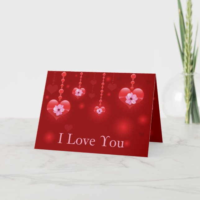 I Love You Flowers and Hearts Valentine Card (Front)