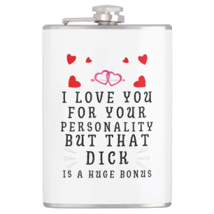 I Love You For Your Personality, Funny Anniversary Hip Flask