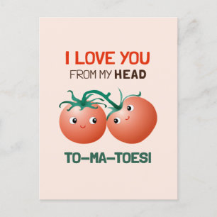 I love you from my head to my toes cute tomatoes p postcard